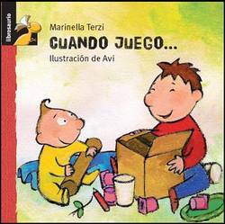 Cuando_juego-Marinella_Terzi-Macmillan-9788479421281-8479421282-Librosaurio-Libros_de_literatura_infantil-Libros_infantiles