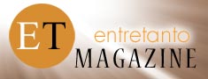 Entretanto Magazine