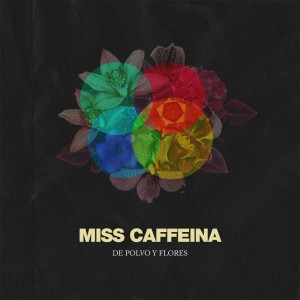 Miss_Caffeina-De_Polvo_Y_Flores-Frontal