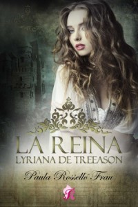 La reina Lyrianna de Treeason