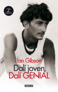 Dalí joven, Dalí GENIAL, de Ian Gibson.