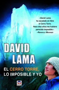 1-david-lama-el-cerro-torre-lo-imposible-y-yo-978-84-7902-533-5