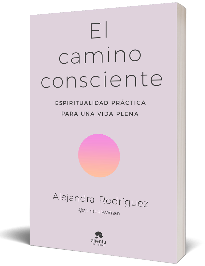 'El camino consciente', espiritualidad práctica para una vida plena ...