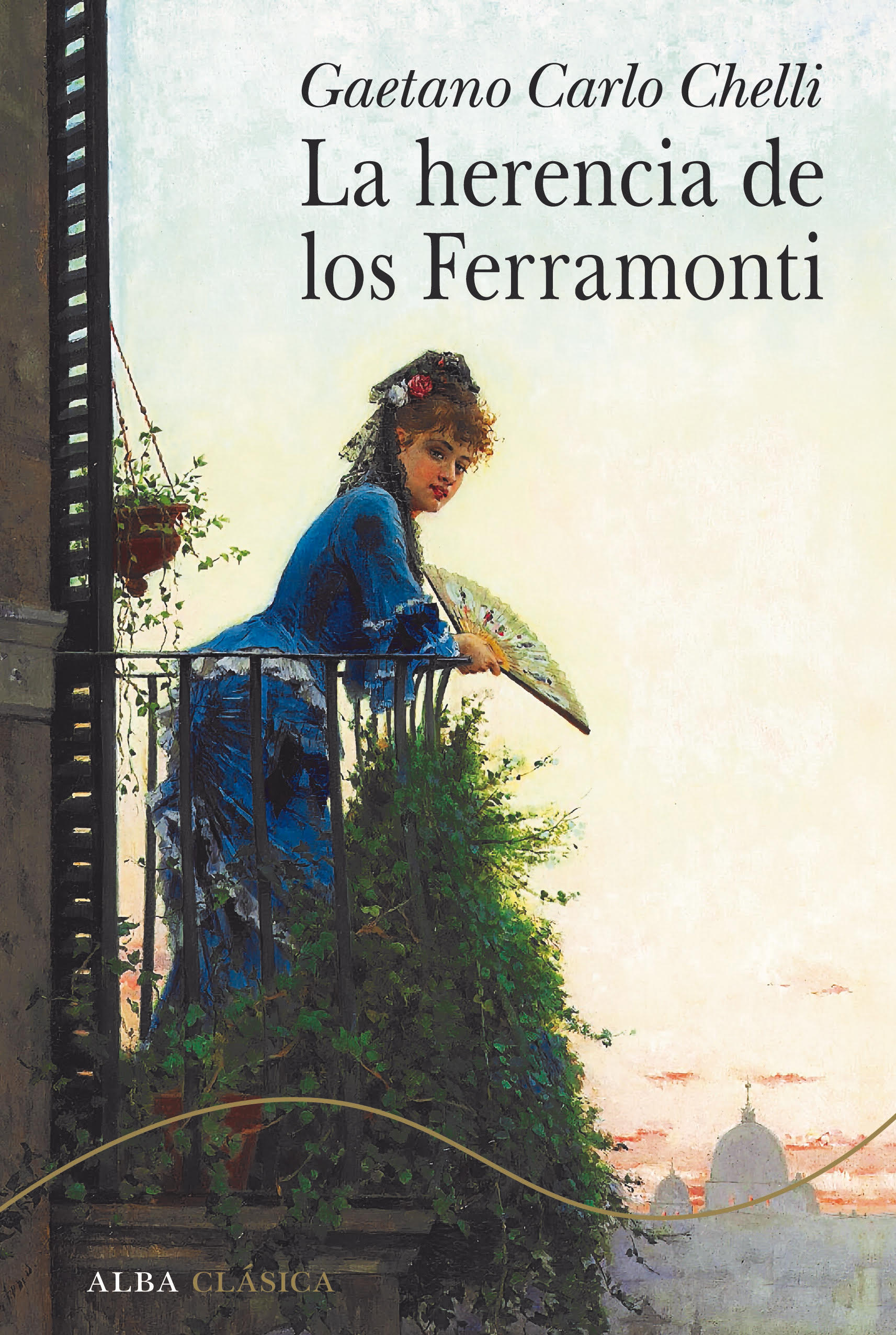Chelli 'La herencia de los Ferramonti', de Gaetano Carlo Chelli - Culturamas