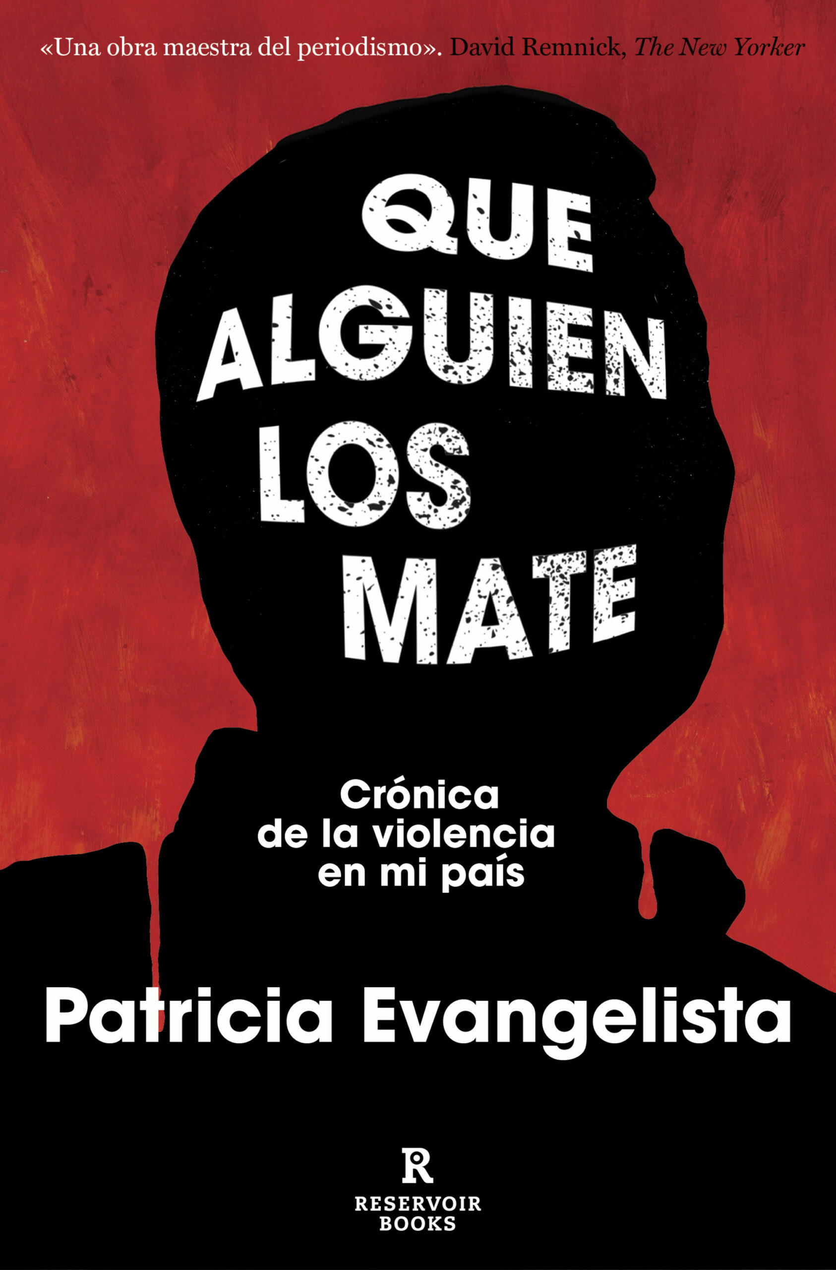 ‘Que alguien los mate’, de Patricia Evangelista