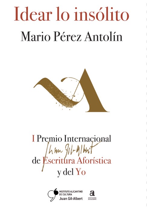 ‘Idear lo insólito’, de Mario Pérez Antolín
